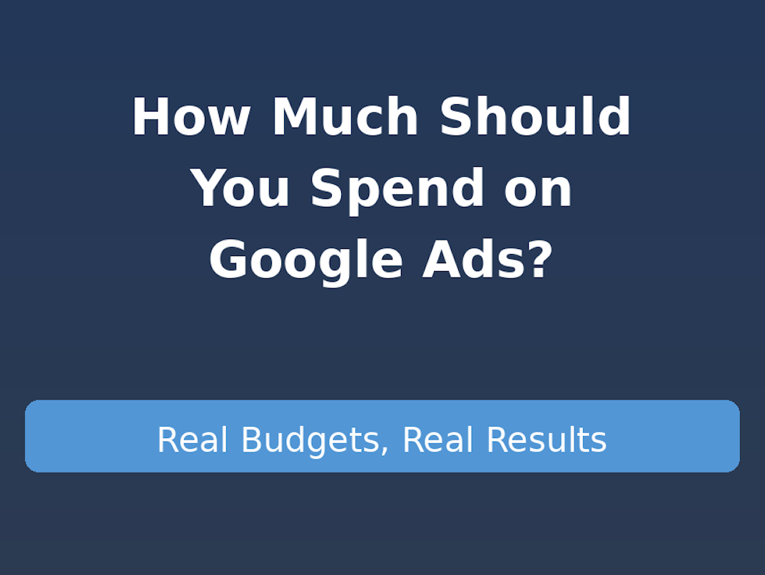 s2ads.agency_How Much Should You Spend on Google Ads to Get Real Results?